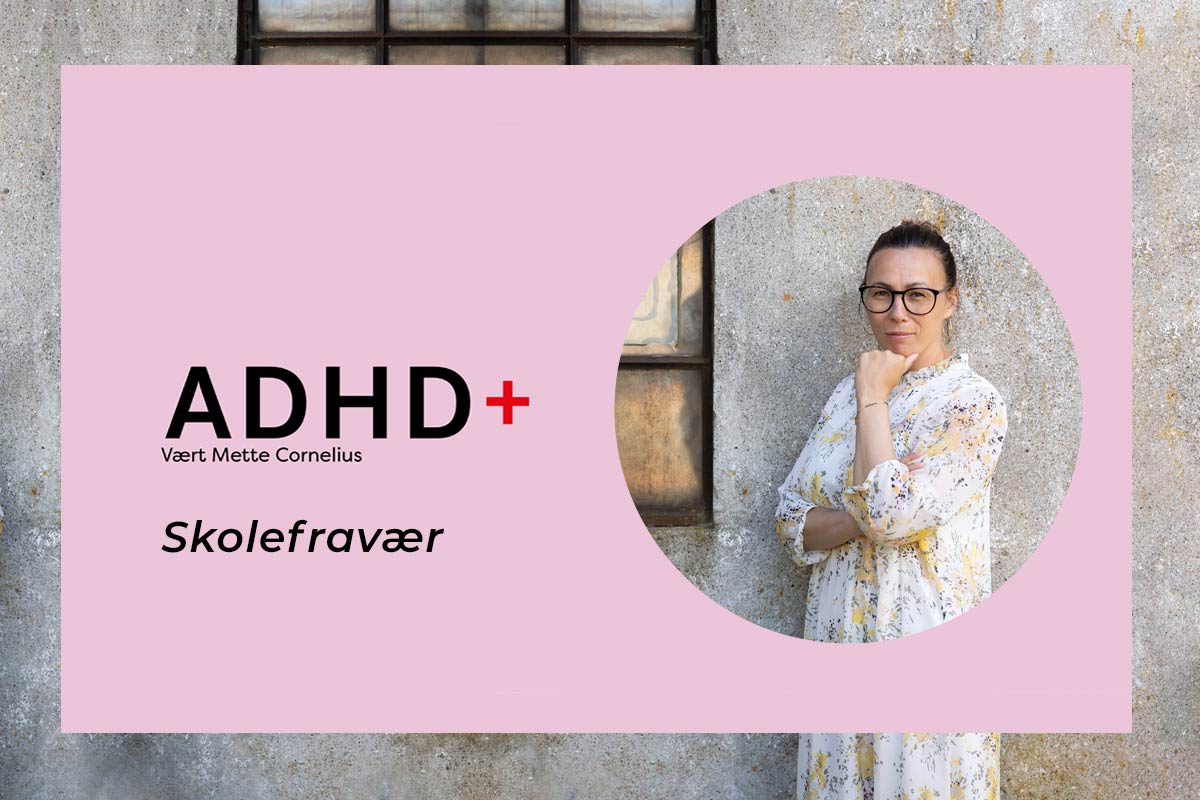 ADHD+ Skolefravær
